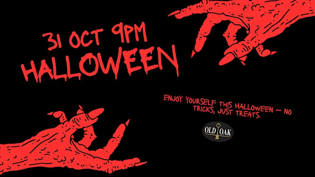 HALLOWEEN @ OLD OAK