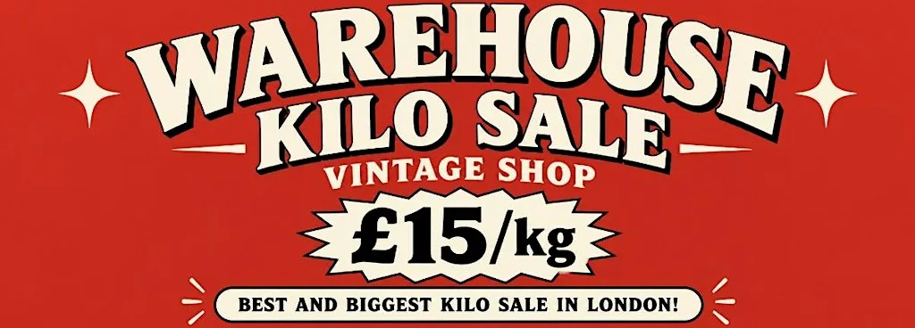 Kilo Warehouse Shop £15/kg at Warehouse kilo sale