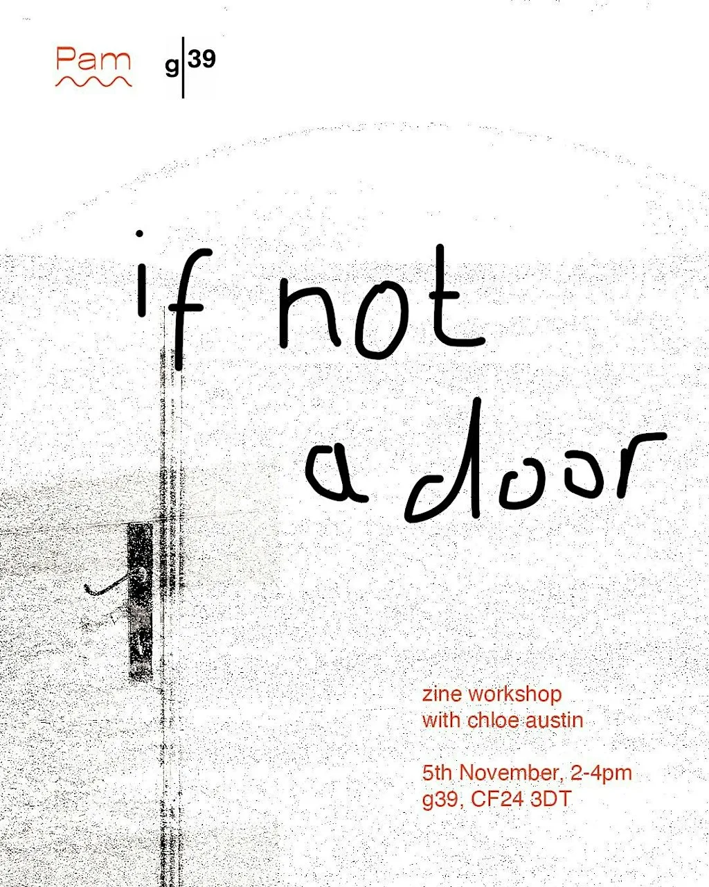 If Not a Door//Zine Workshop at G39