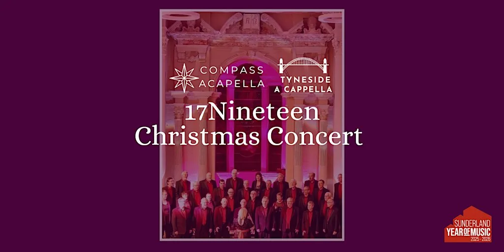 Christmas Concert with Compass Acapella and Tyneside A Capella at Seventeen Nineteen