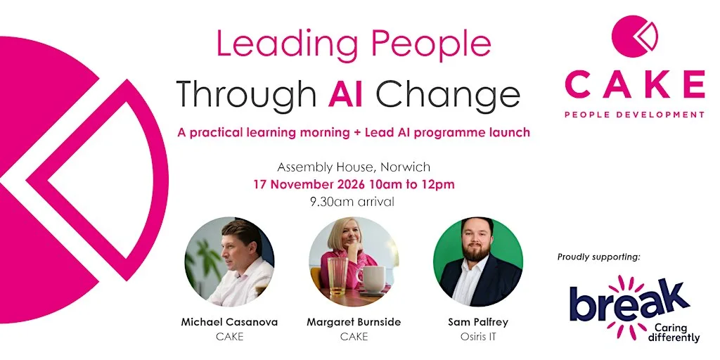Leading People Through AI Change: CAKE People Development at The Assembly House