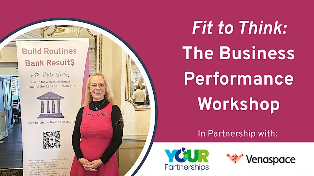 Fit to Think: The Business Performance Workshop at Venaspace - The Apex