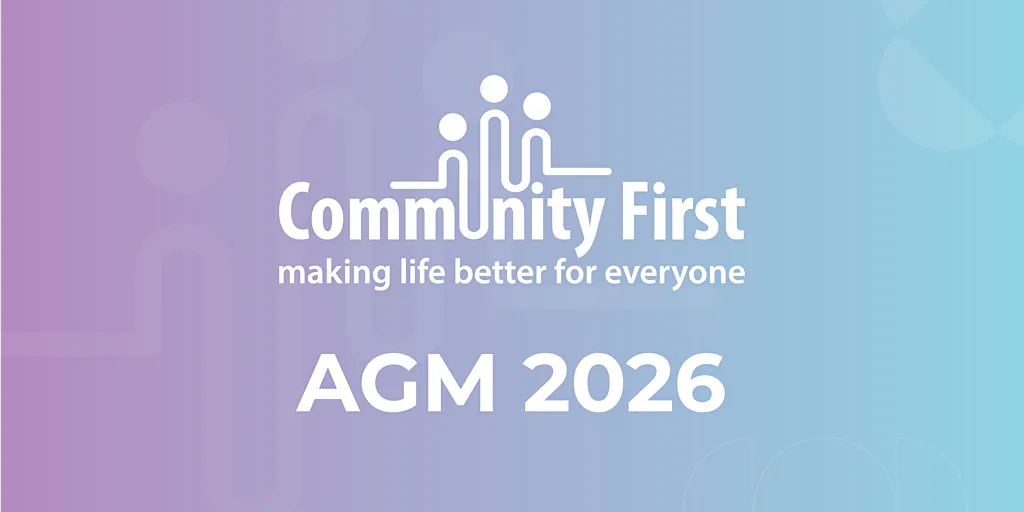 Community First AGM 2026