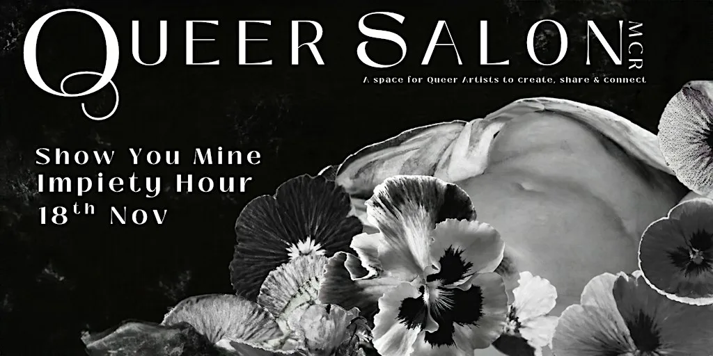 Queer Salon MCR #5: Show You Mine