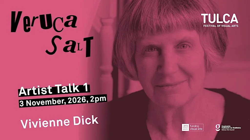 TULCA Artist Talk: Vivienne Dick | ATU at ATU Galway City (Wellpark Road)