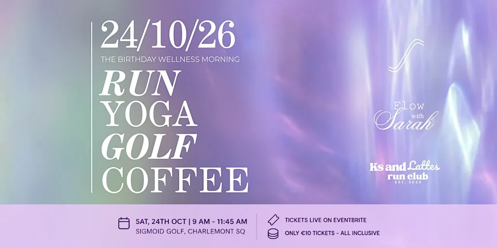 KsAndLattes Birthday Event @ Sigmoid Golf | Run, Yoga & Golf at Sigmoid Golf, Charlemont Square