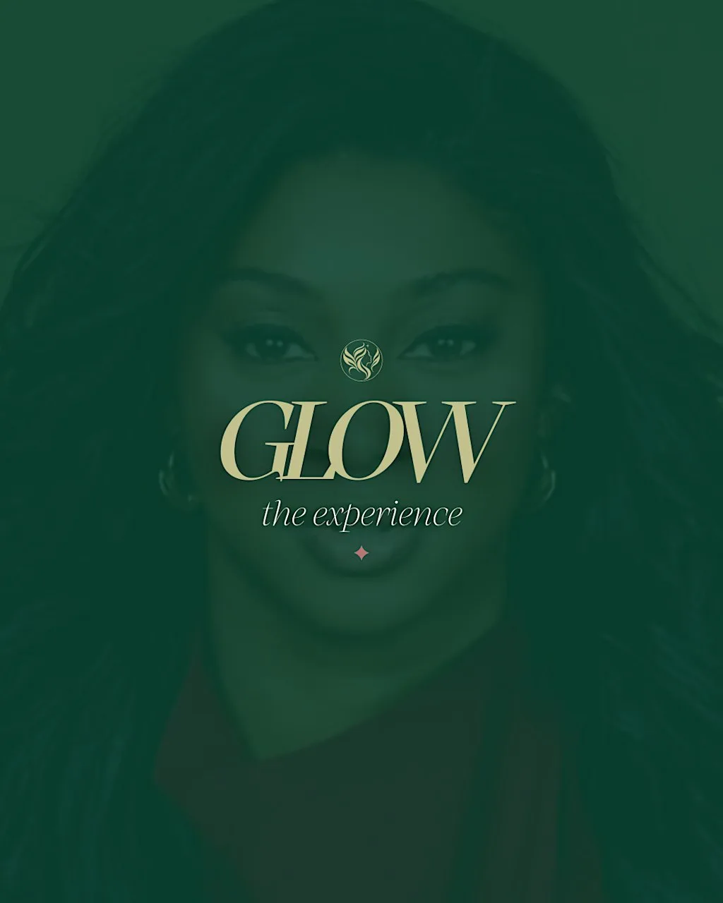 GLOW: The Experience