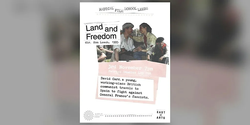 Land and Freedom (1995) | Radical Film School Leeds at East Street Arts