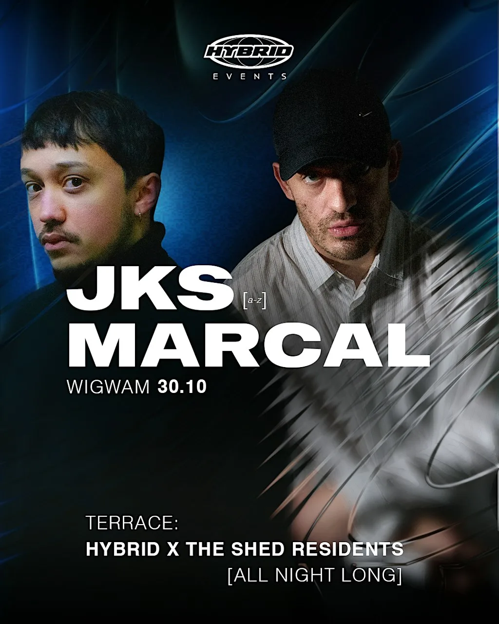 Hybrid Events present: JKS & Marcal at Wigwam