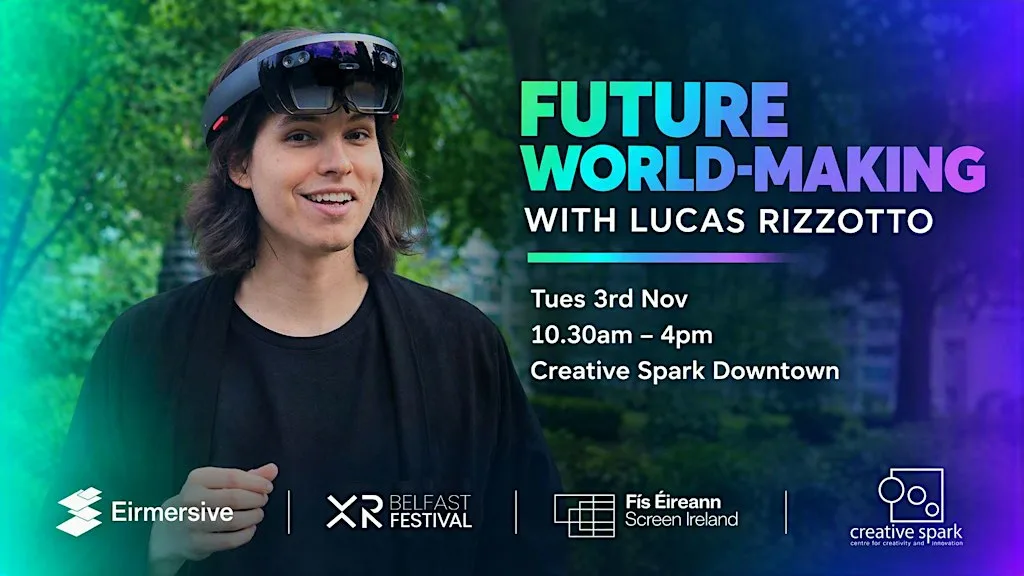 FUTURE WORLD-MAKING with LUCAS RIZZOTTO at Creative Spark Downtown Hub