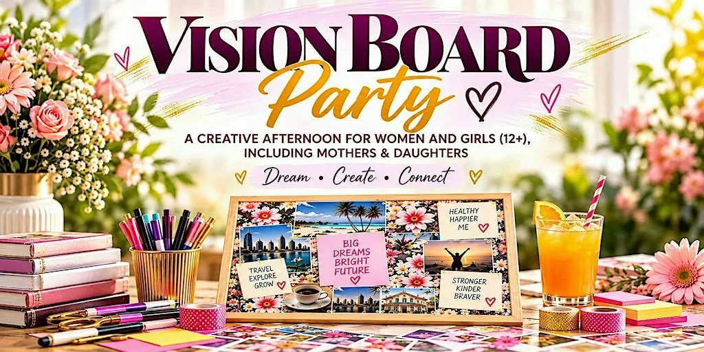 Vision Board Party 2027: Dream, Create & Connect