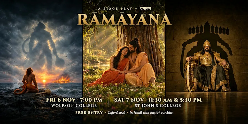 Rāmāyaṇa - A Stage Play Based on the Epic at Fri 6 Nov · Wolfson College | Sat 7 Nov · St John's College