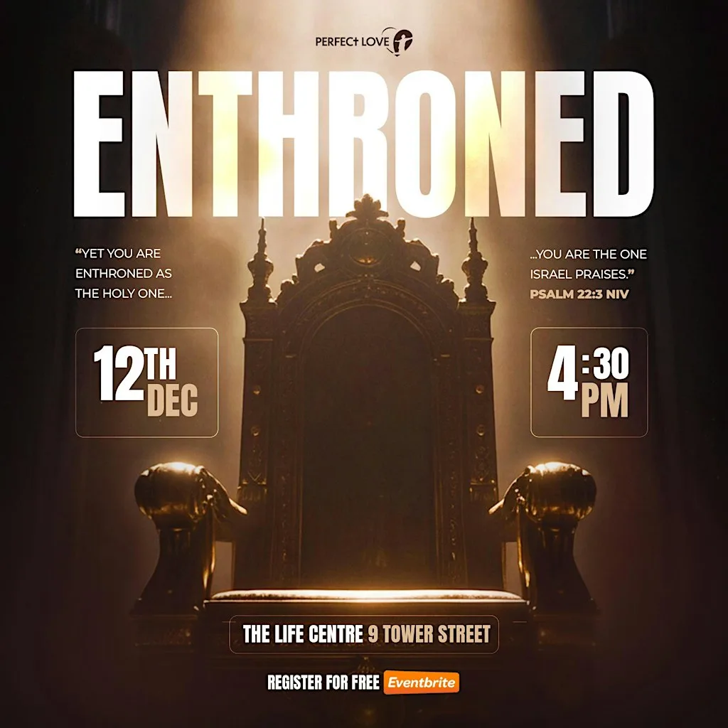 Perfect Love: Enthroned