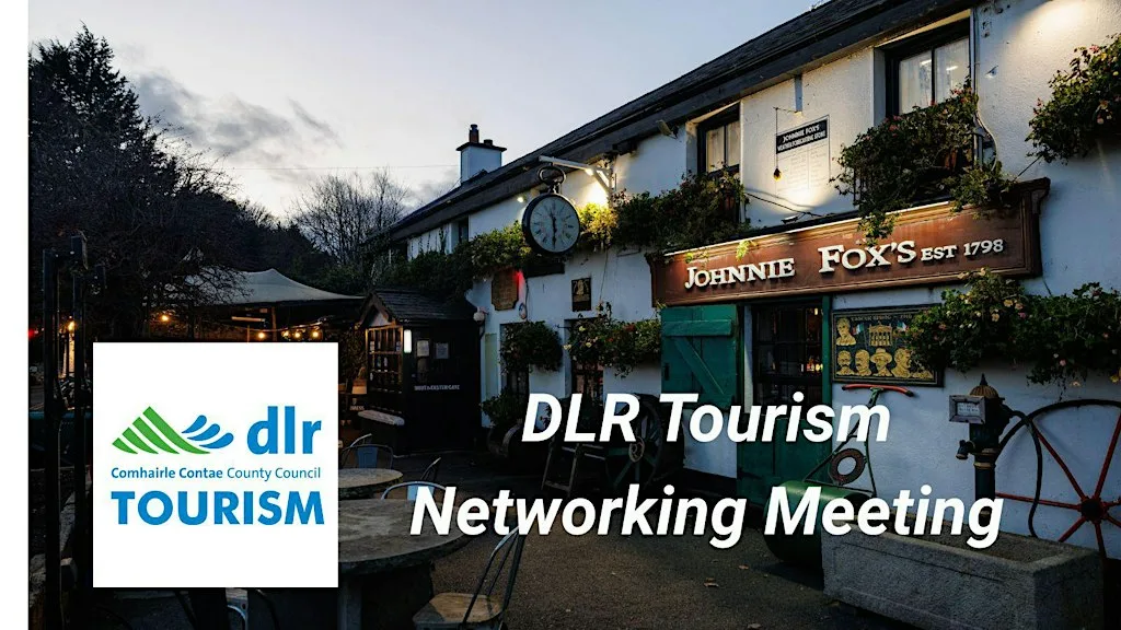DLR Tourism - Networking Event at Johnnie Fox's Pub