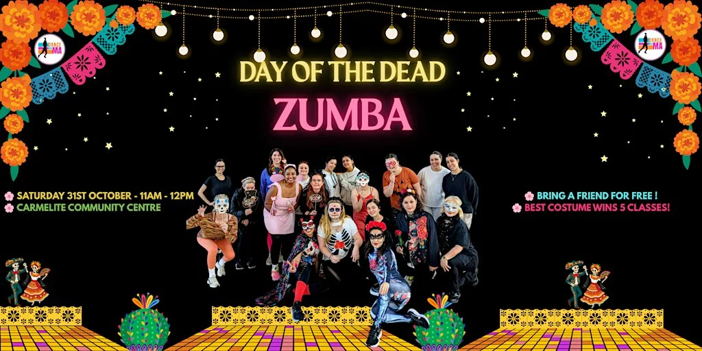 Zumba- Day of the Dead Celebration !!! at Carmelite Community Centre