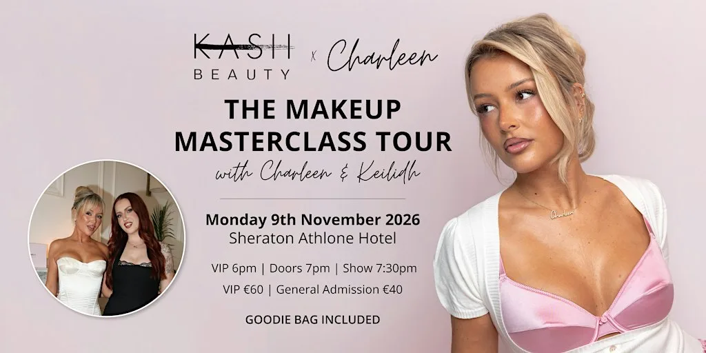 KASH Beauty Masterclass with Keilidh & Charleen at Sheraton Athlone Hotel