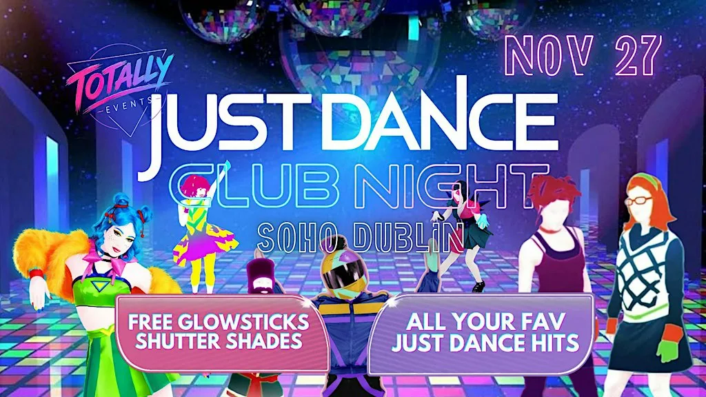 Just Dance: Club Night @ Soho - Nov 20th