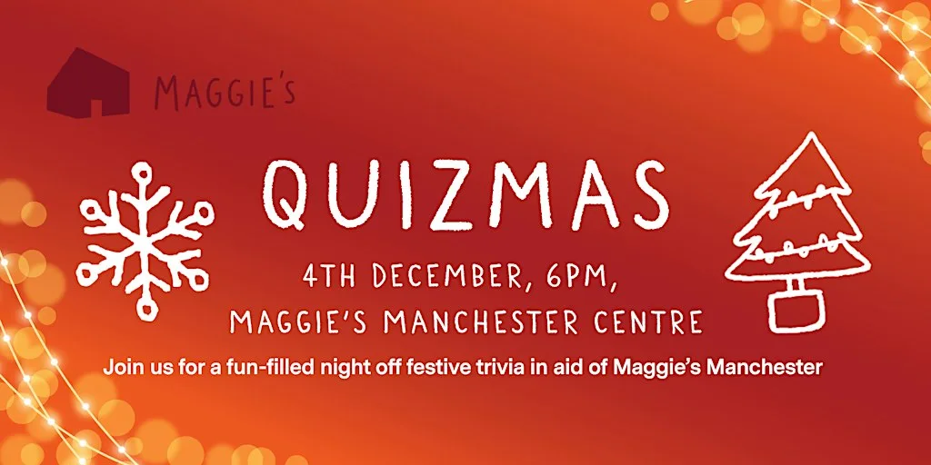 Quizmas Maggie's Manchester 2026