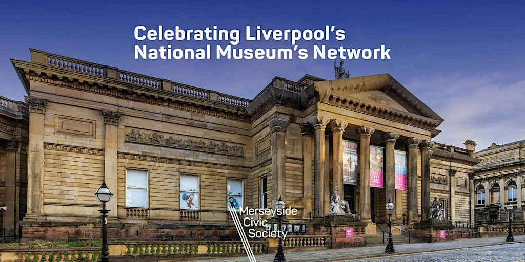 Celebrating Liverpool's National Museum's Network