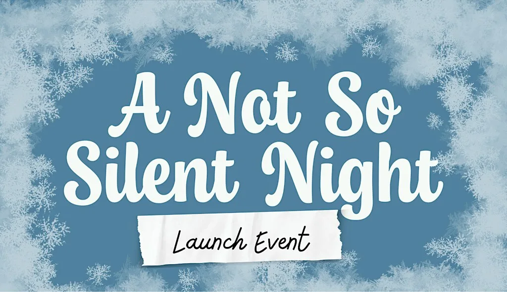 A Not So Silent Night Book Launch