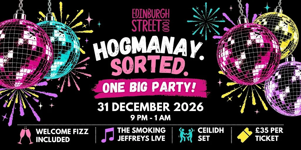 Hogmanay. Sorted. at Edinburgh Street Food