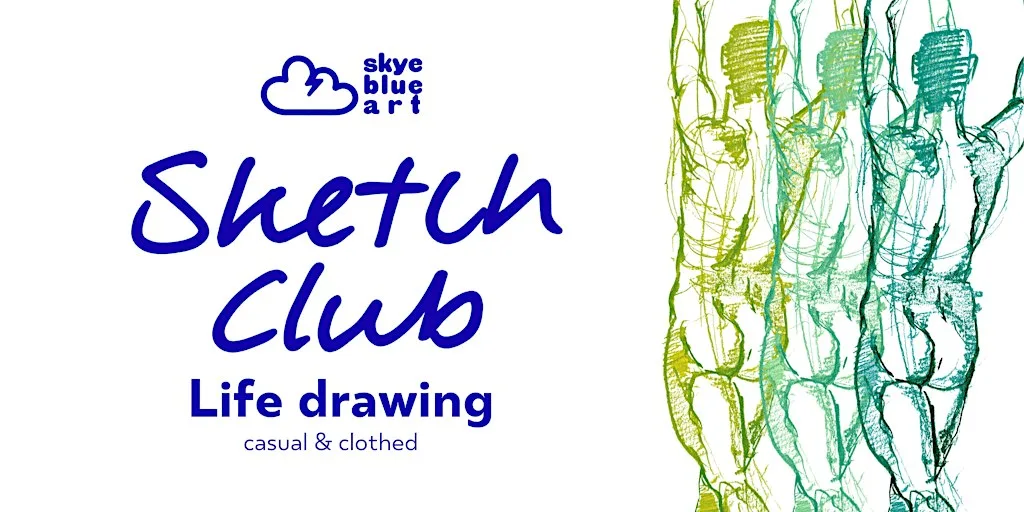 SkyeBlue's First Sketch Club: Life Drawing