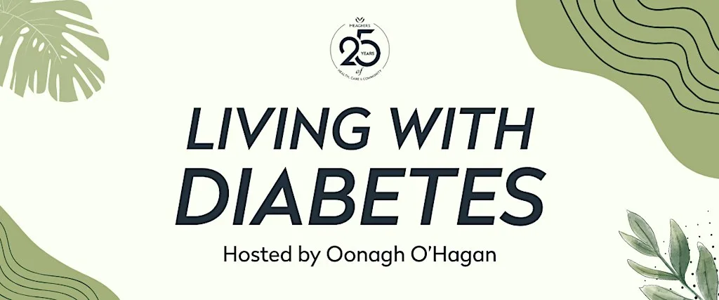Living With Diabetes at Meaghers Pharmacy Churchtown
