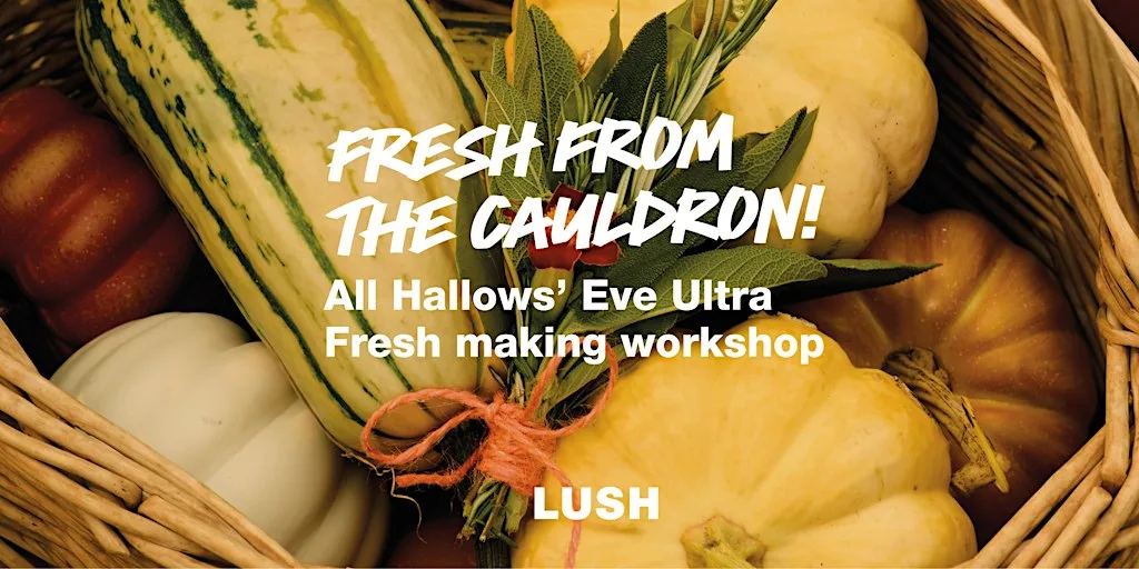 All Hallows' Eve Ultra Fresh Making Workshop at LUSH Bournemouth