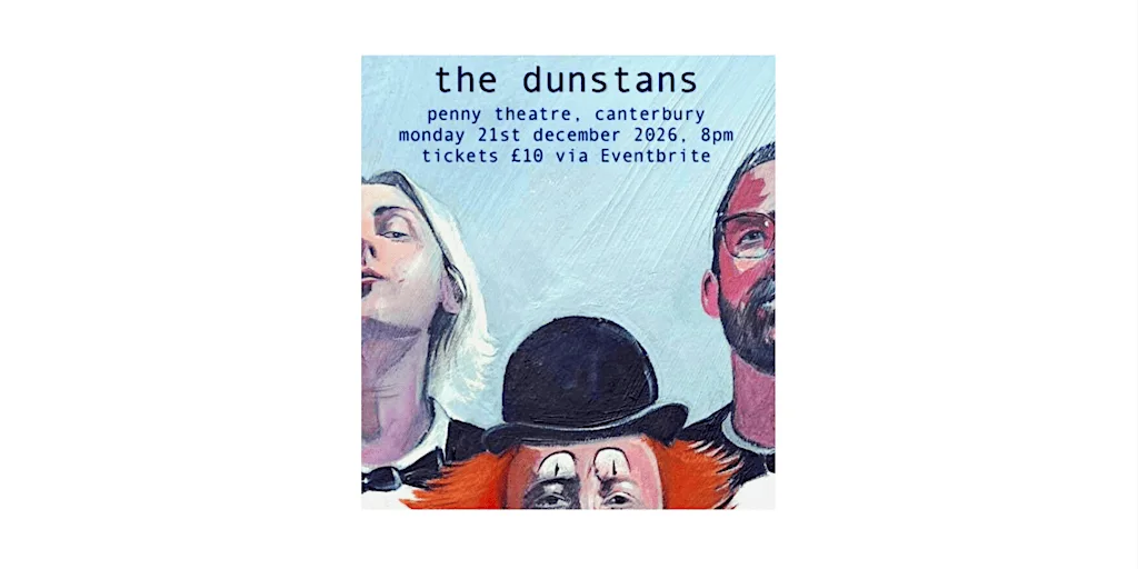 The Dunstans - Live at the Penny Theatre at The Penny Theatre