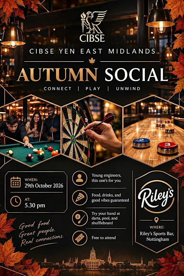 CIBSE YEN EAST MIDLANDS AUTUMN SOCIAL