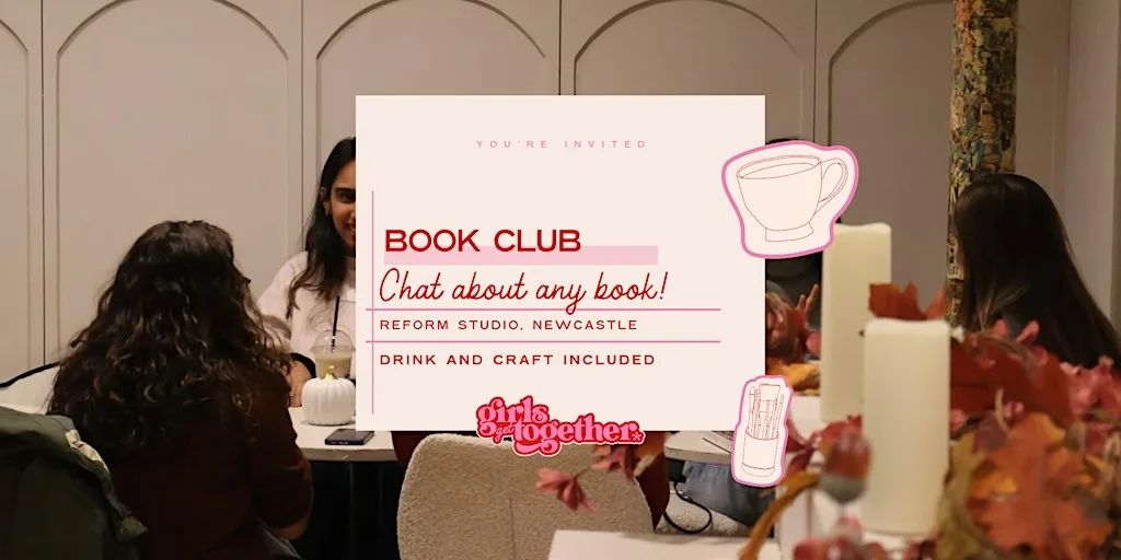 Girls Get Together: Newcastle book club