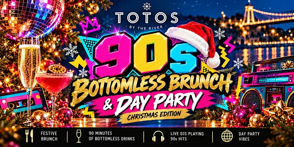 90s Christmas Bottomless Brunch & Day Party | Totos Bristol at Totos By The River