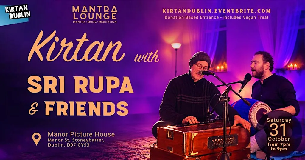 Mantra Lounge - Kirtan w/ Sri Rupa and Friends at Manor Picture House