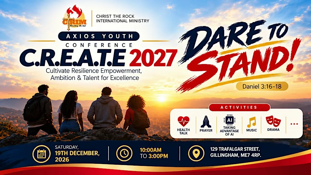 AXIOS Youth Conference - CREATE 2027 at Christ The Rock International Ministry