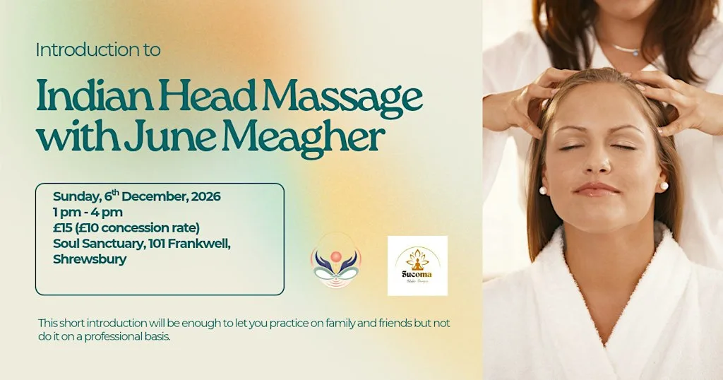 Introduction to Indian Head Massage with June Meagher, Shrewsbury at Soul Sanctuary