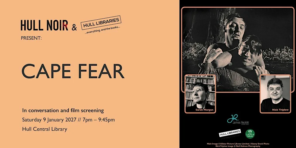Hull Noir & Hull Libraries present: Cape Fear