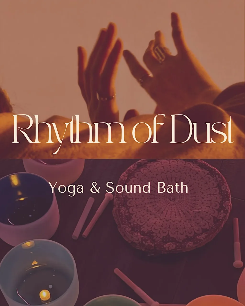 Rhythm of Dust : Yoga and Sound Bath