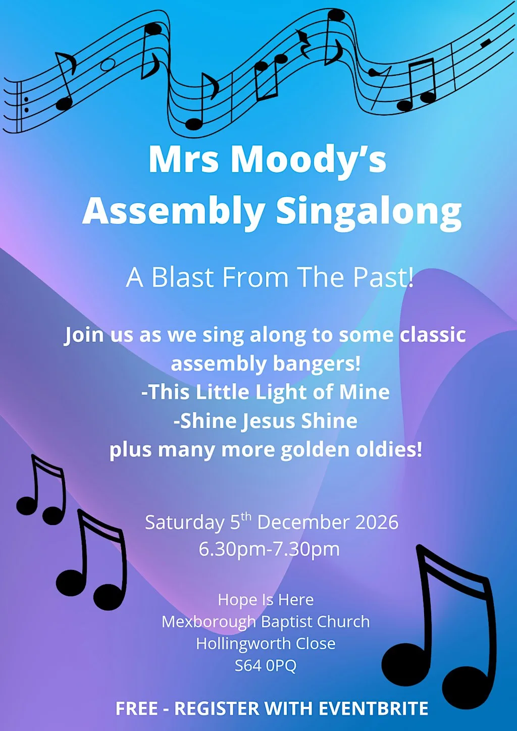Mrs Moody’s Assembly Singalong at Hope Is Here - Mexborough Baptist Church