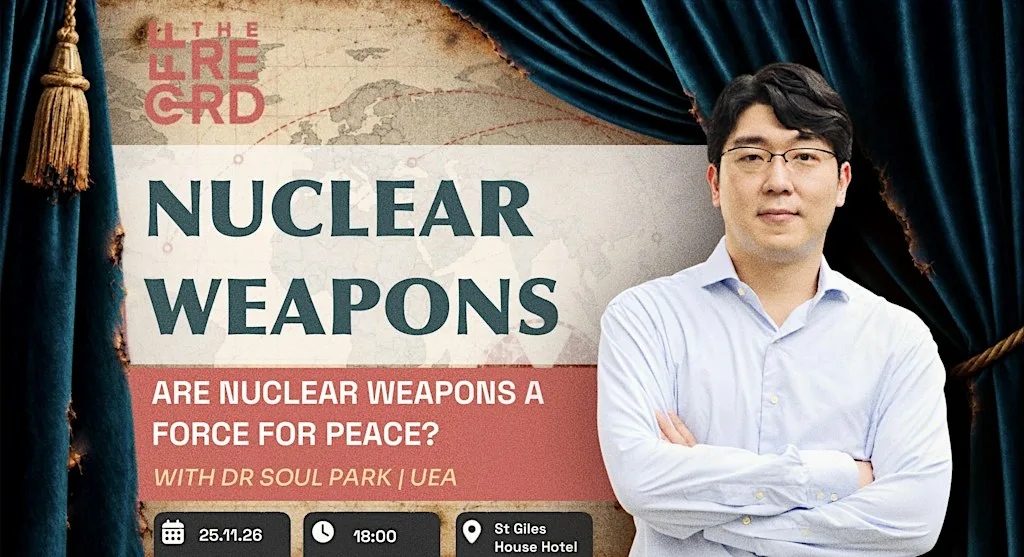 OTR: Nuclear Weapons with Dr Soul Park UEA