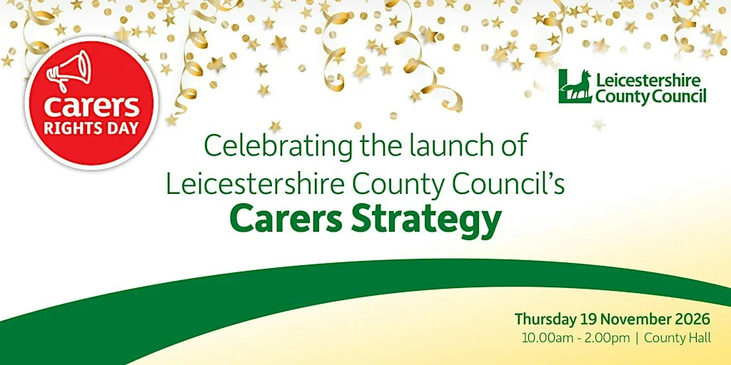 Carers Rights Day & launching new Leicestershire Carers Strategy 2026-2030