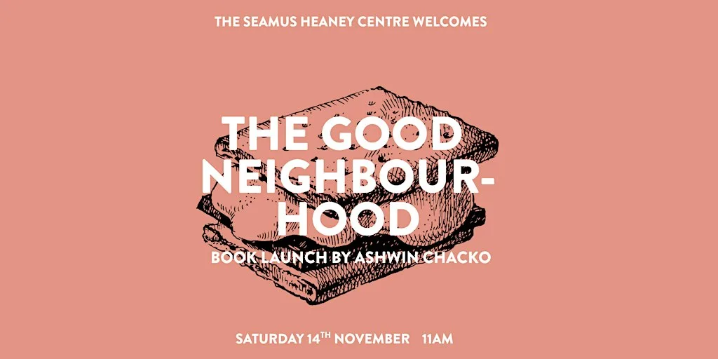 The Good Neighbourhood by Ashwin Chacko (Bad Book Press, 2026)