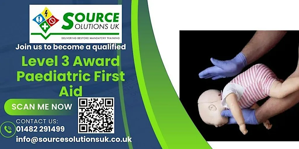 Level 3 Award in Paediatric First Aid - 2 Day (12 Hours) - £174 at 433 Hedon Rd