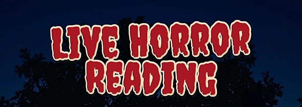 Live Horror Reading
