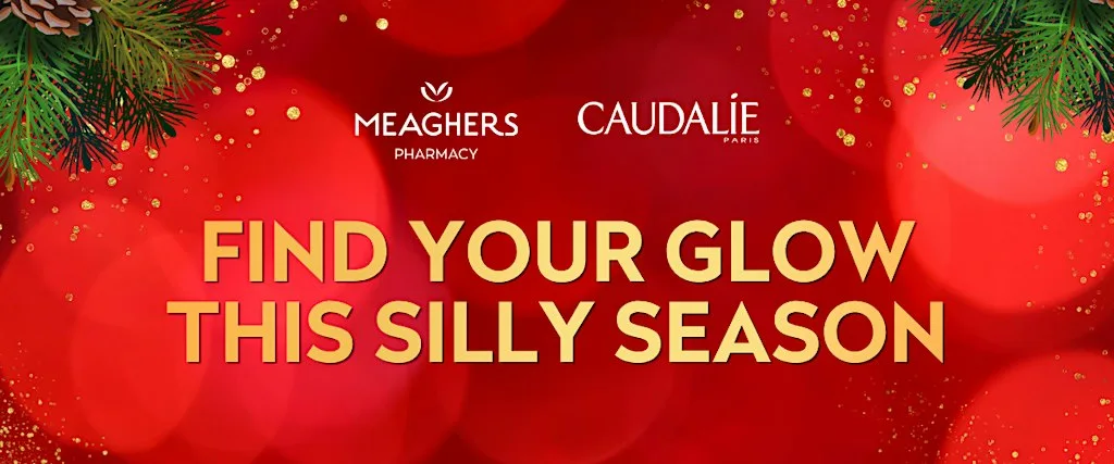 FIND YOUR GLOW THIS SILLY SEASON