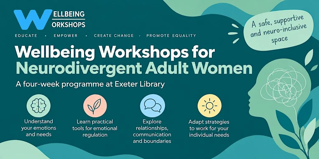 Neurodivergent Women's Wellbeing Workshops Exeter at Exeter Library