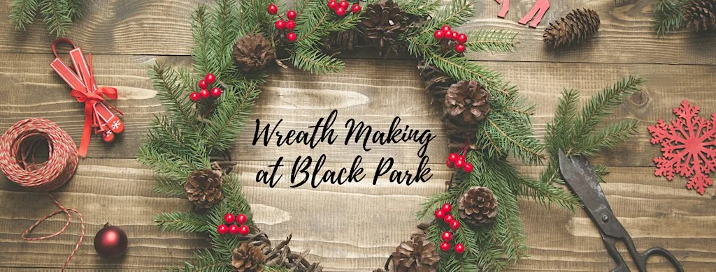 Christmas Wreath Making at Black Park