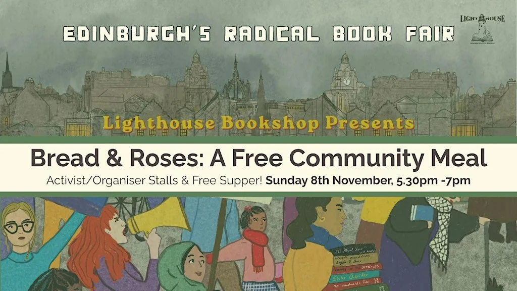 Bread & Roses: A free Community Meal [Radical Book Fair]
