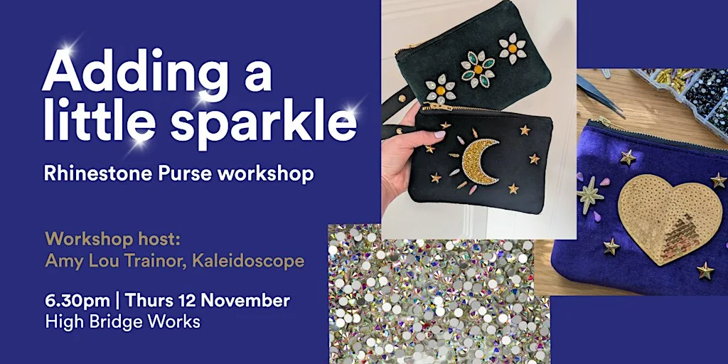 Rhinestone Purse Workshop at High Bridge Works Newcastle Upon Tyne