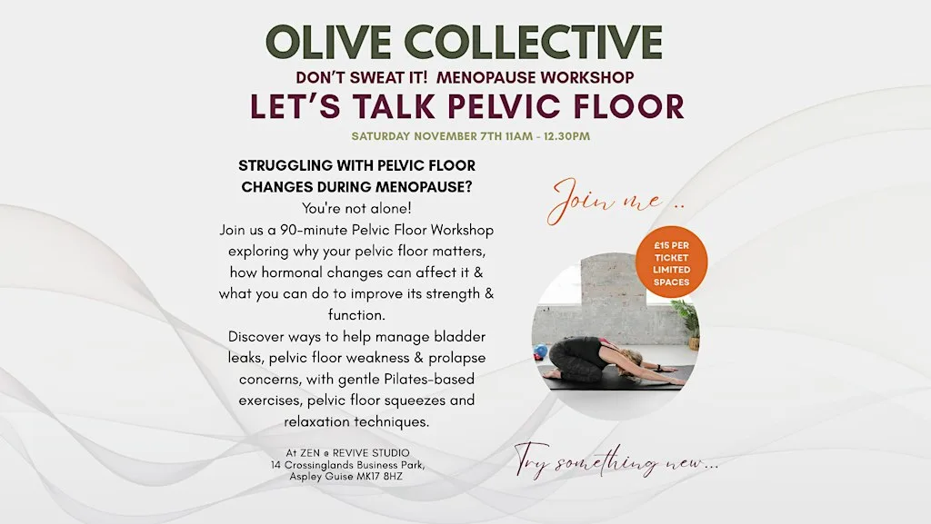 Olive Chats Menopause | Let's Talk Pelvic Floor at Zen Studio,