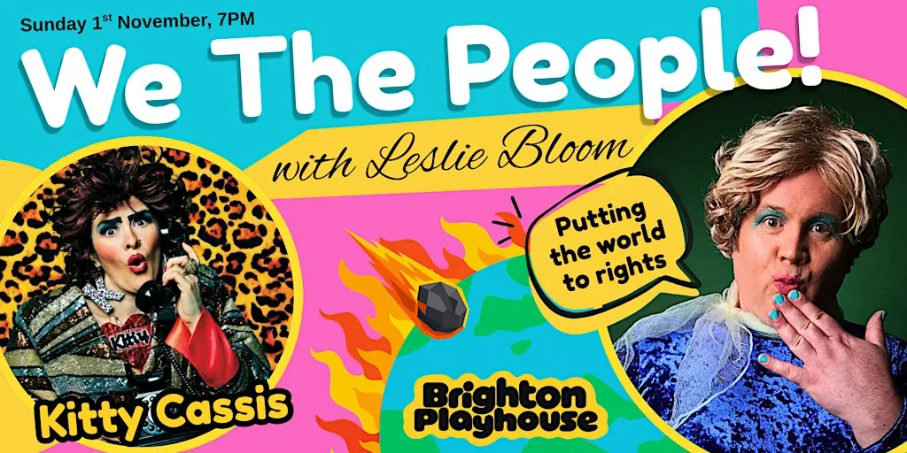 We The People! Putting The World To Rights with Leslie Bloom at Brighton Playhouse